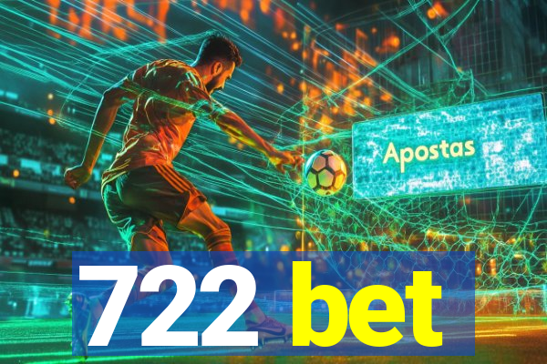 722 bet